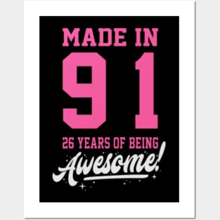Birthday Made in 1991 - 26years of being awesome Posters and Art